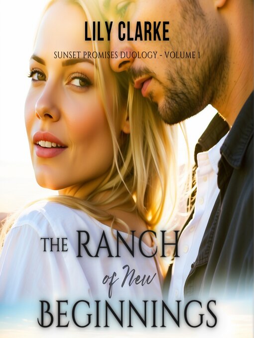 Title details for The Ranch of New Beginnings by Lily Clarke - Wait list